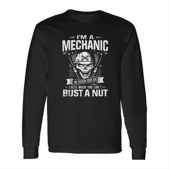 Person You Cant Bust A Nut Long Sleeve T-Shirt | Favorety CA