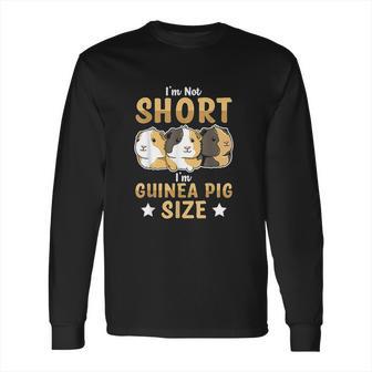 Piggy Quote For A Guinea Pig Owner Long Sleeve T-Shirt | Favorety