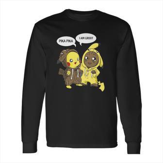 Pikachu Pika Pika I Am Groot Long Sleeve T-Shirt | Favorety AU