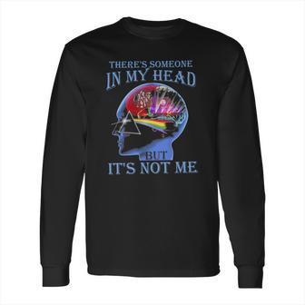 Pink Floyd Theres Someone In My Head Shirt Long Sleeve T-Shirt | Favorety UK