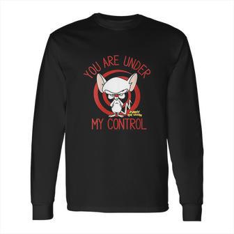 Pinky And The Brain You Are Under My Control Long Sleeve T-Shirt | Favorety DE