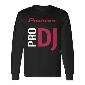 Pioneer Dj Long Sleeve T-Shirt | Favorety DE