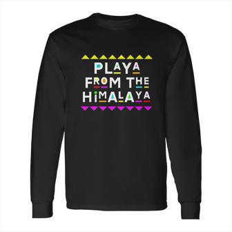 Playa From The Himalaya Design 90S Style Long Sleeve T-Shirt | Favorety AU