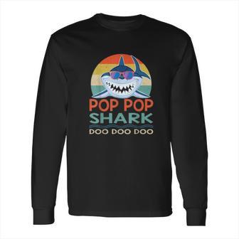 Pop Pop Shark Doo Doo Doo Baby Shark Long Sleeve T-Shirt | Favorety UK