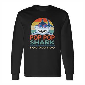 Pop Pop Shark Doo Doo Doo Vintage Matching Family Long Sleeve T-Shirt | Favorety