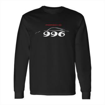 Porsche 996 Long Sleeve T-Shirt | Favorety