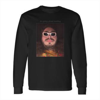 Post Malone Im Going Ghost Hunting Shirt Long Sleeve T-Shirt | Favorety AU