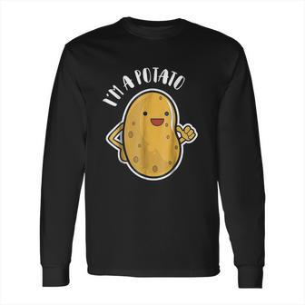 I Am A Potato French Fry Long Sleeve T-Shirt | Favorety UK