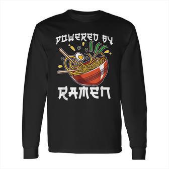 Powered By Ramen Vintage Japanese Ramen Anime Noodle Lover Long Sleeve T-Shirt | Favorety CA