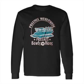 Prestige Worldwide Funny Boats N Hoes Funny Long Sleeve T-Shirt | Favorety AU