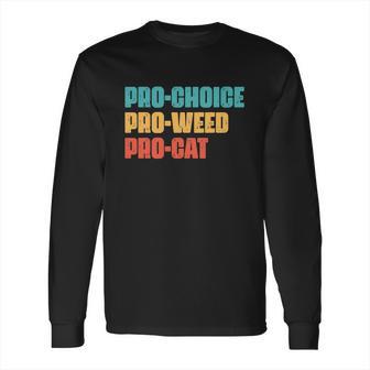 Pro Choice Pro Weed Pro Cat Retro Vintage Long Sleeve T-Shirt | Favorety