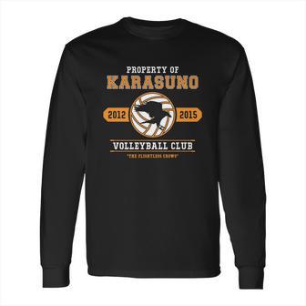 Property Of Karasuno High School Volleyball Club Long Sleeve T-Shirt | Favorety DE