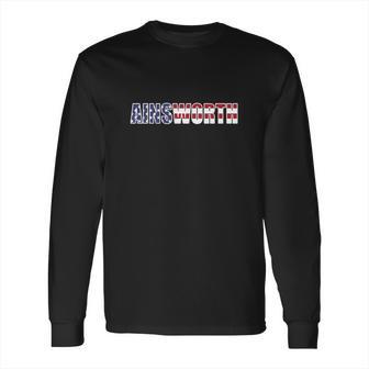 Proud American Ainsworth Gifts Tees Hoodies Sweat Shirts Tops Long Sleeve T-Shirt | Favorety