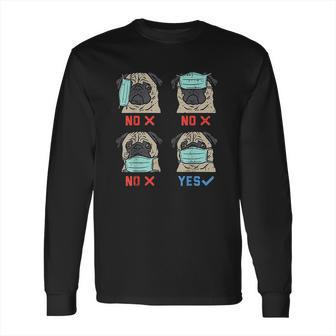 Pug Funny Social Distancing Dog Gift Long Sleeve T-Shirt | Favorety UK