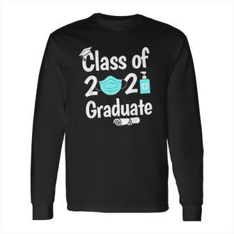 Quarantine 2021 Sanitizer High School Graduate Diploma Long Sleeve T-Shirt | Favorety UK