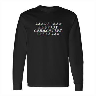 Rabgafban City Girls Act Up Original Long Sleeve T-Shirt | Favorety CA