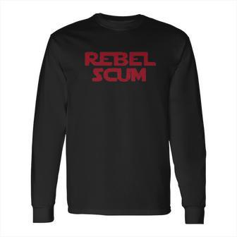 Rebel Scum Long Sleeve T-Shirt | Favorety DE