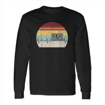 Retro The Beat Goes On Heartbeat Rehab After Surgery Long Sleeve T-Shirt | Favorety UK