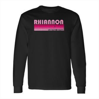 Rhiannon Name Personalized Retro Vintage 80S 90S Long Sleeve T-Shirt | Favorety CA