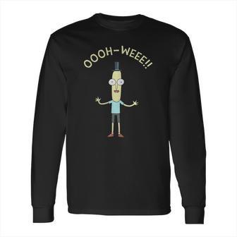 Rick &Amp Morty Mr Poopy Butthole Oooh Weee Long Sleeve T-Shirt | Favorety AU