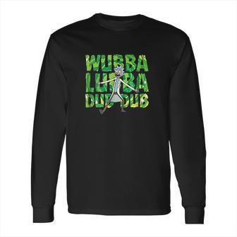 Rick And Morty Wubba Lubba Dub Dub Portal Letters Long Sleeve T-Shirt | Favorety