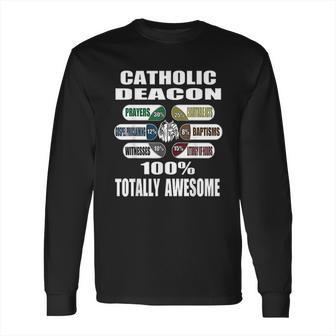 Roman Catholic Deacon Duties Pun Gift Long Sleeve T-Shirt | Favorety UK