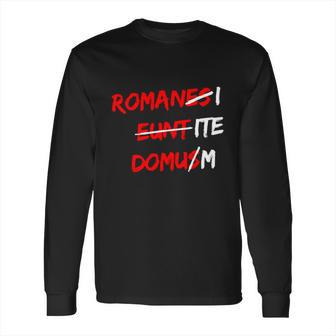 Romanes Eunt Domus W Long Sleeve T-Shirt | Favorety AU