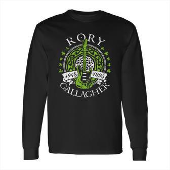 Rory Gallagher 1948 - 1995 T-Shirt Long Sleeve T-Shirt | Favorety