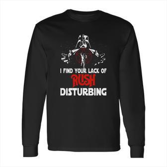 Rush Disturbing Long Sleeve T-Shirt | Favorety CA