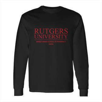 Rutgers Ernest Mario School Of Pharmacy Class Of 2024 Long Sleeve T-Shirt | Favorety