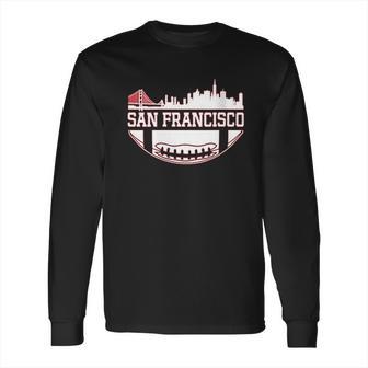 San Francisco Football Vintage Sf Cali Retro Gameday Long Sleeve T-Shirt | Favorety