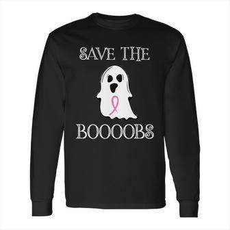 Save The Boooobs Breast Cancer Halloween Ghost Long Sleeve T-Shirt | Favorety UK