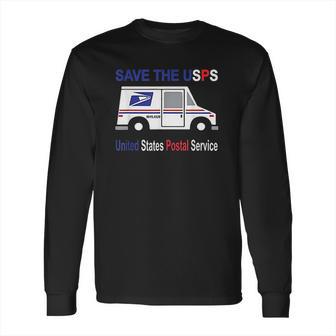 Save The Usps Long Sleeve T-Shirt | Favorety DE