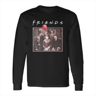 Scariest Horror Movie Characters Friends Shirt Long Sleeve T-Shirt | Favorety AU