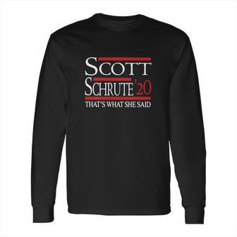 Scott Schrute 20 Thats What She Said Long Sleeve T-Shirt | Favorety DE