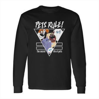 The Secret Life Of Pets 2 Pets Rule Long Sleeve T-Shirt | Favorety DE