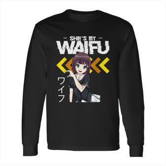 Shes My Waifu Hes My Senpai Anime Manga Couples Romantic Long Sleeve T-Shirt | Favorety AU