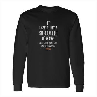 Silhouetto Of A Man Mango Funny Song Lyric Silhouette Design Long Sleeve T-Shirt | Favorety