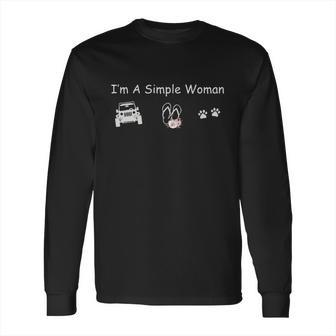 I Am A Simple Woman With Jeep Long Sleeve T-Shirt | Favorety UK