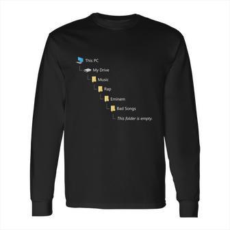 Slim Shady Has No Bad Rap Song Long Sleeve T-Shirt | Favorety CA