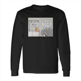 Slugs For Salt Long Sleeve T-Shirt | Favorety UK