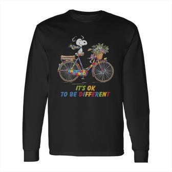 Snoopy Riding Bike It’S Ok To Be Different Autism Shirt Long Sleeve T-Shirt | Favorety DE