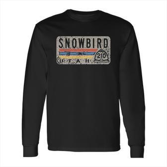 Snowbird Utah Long Sleeve T-Shirt | Favorety DE