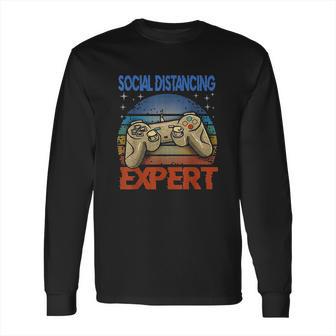 Social Distancing Expert Gaming Video Gamer Long Sleeve T-Shirt | Favorety