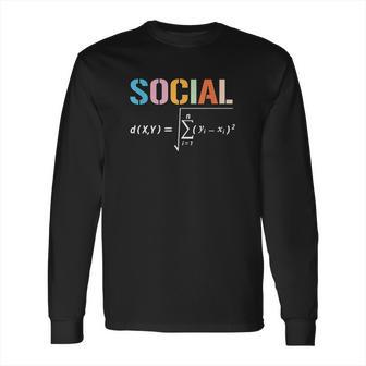 Social Distancing Formula Math Long Sleeve T-Shirt | Favorety CA