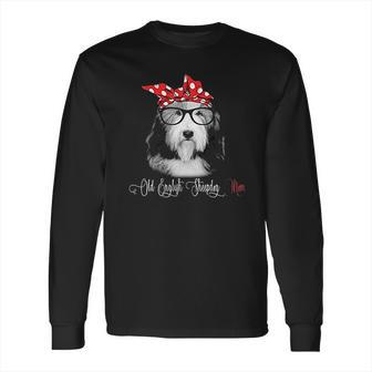 Sophie Joanna Evelinebennett Old English Sheepdog Long Sleeve T-Shirt | Favorety