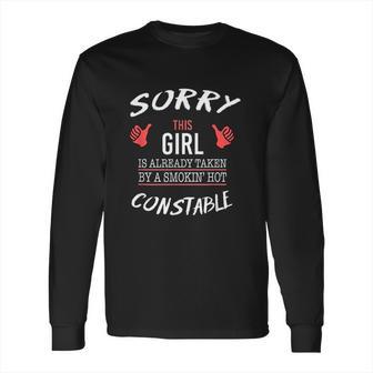 Sorry This Girl Is Taken By Hot Constable Funny Long Sleeve T-Shirt | Favorety AU