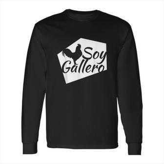 Soy Gallero Rooster Cockfighting Gifts Long Sleeve T-Shirt | Favorety AU