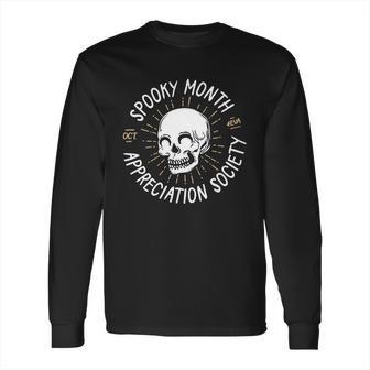 Spooky Month Appreciation Society Long Sleeve T-Shirt | Favorety AU