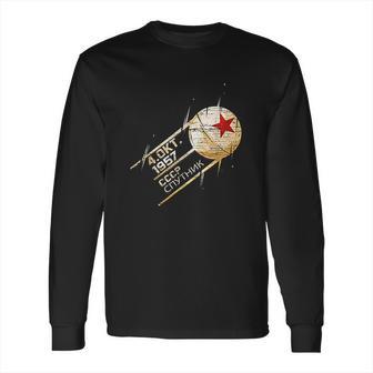 Sputnik Space Satellite Russian Soviet Union 1957 Cccp Gift Long Sleeve T-Shirt | Favorety CA